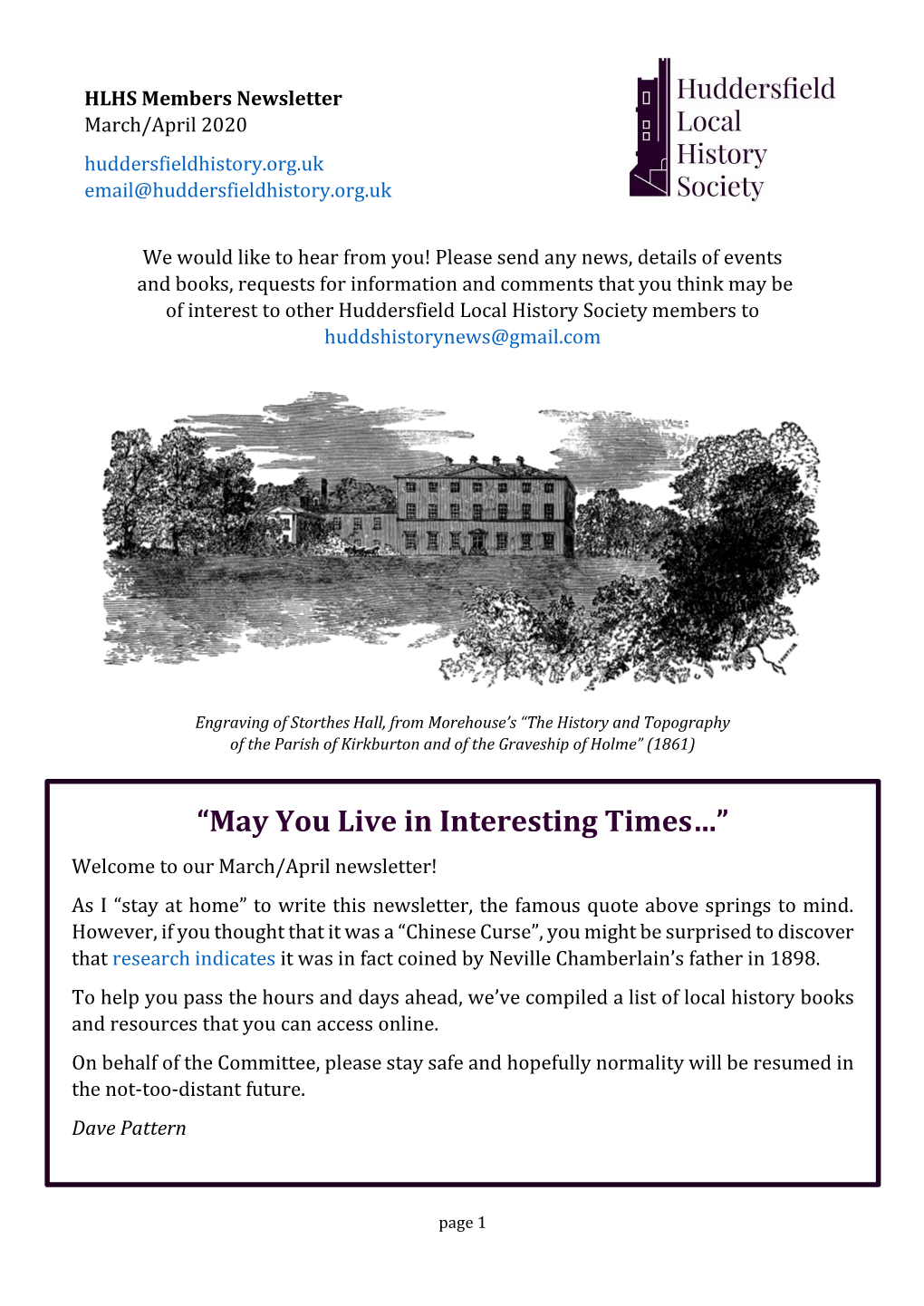 “May You Live in Interesting Times…” Welcome to Our March/April Newsletter! As I “Stay at Home” to Write This Newsletter, the Famous Quote Above Springs to Mind
