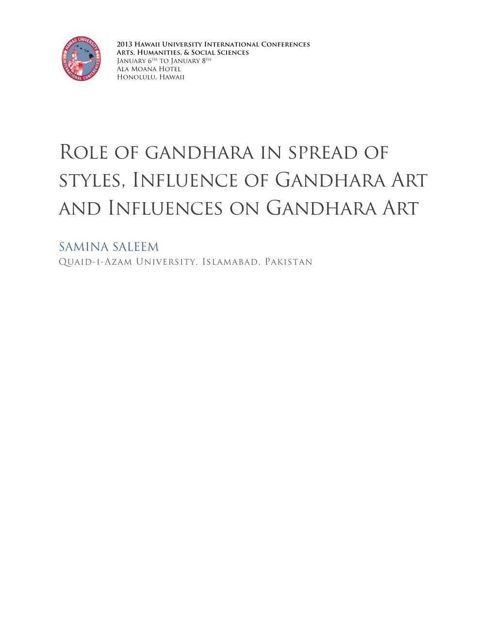 Role of Gandhara in Spread of Styles, Influence of Gandhara Art and Influences on Gandhara Art