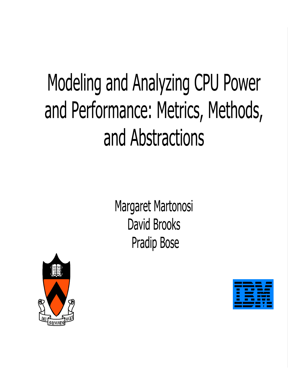 Modeling and Analyzing CPU Power and Performance: Metrics, Methods, and Abstractions