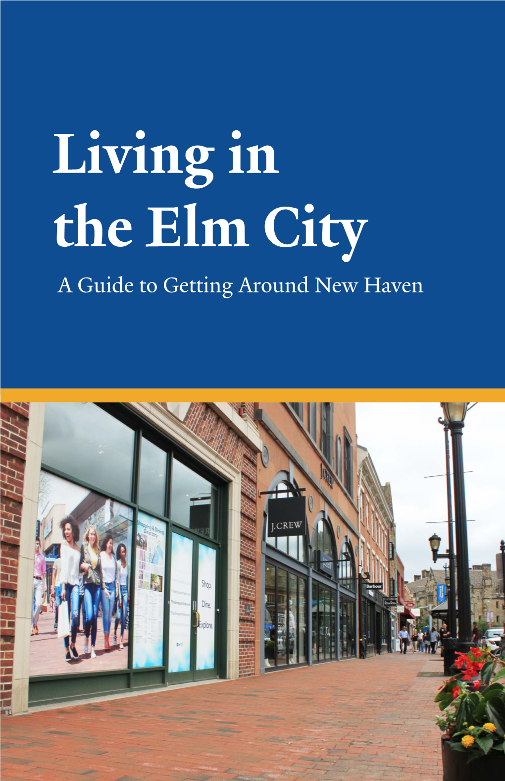 Living in the Elm City a Guide to Getting Around New Haven