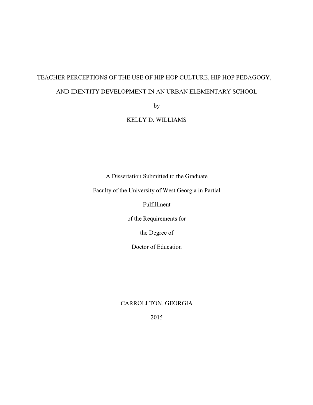 Teacher Perceptions of the Use of Hip Hop Culture, Hip Hop Pedagogy