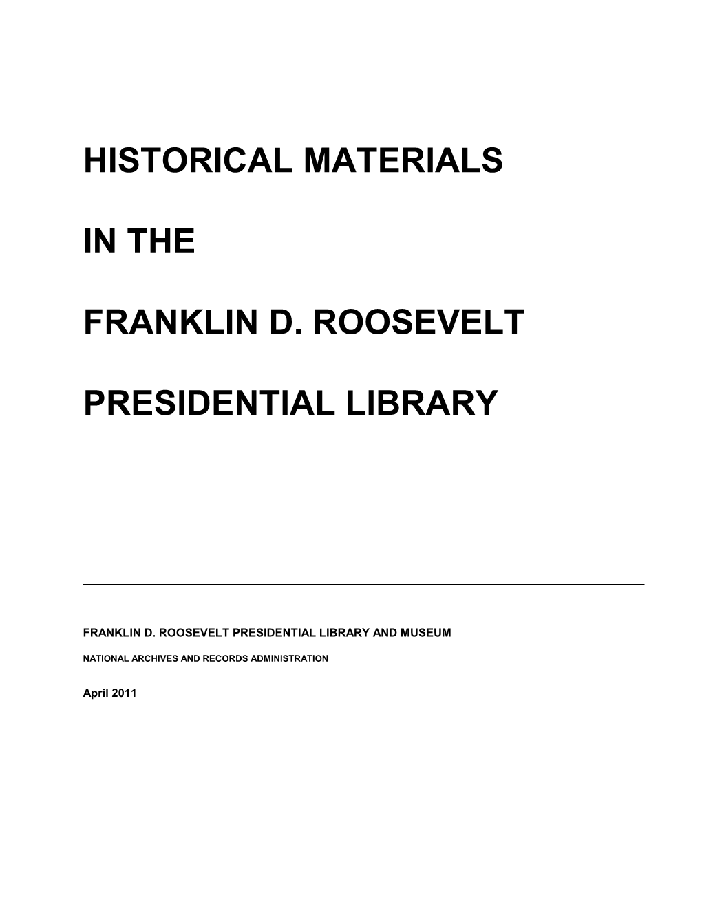 Historical Materials in the Franklin D. Roosevelt Presidential Library