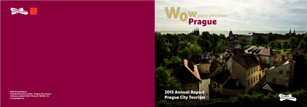 2015 Annual Report Prague City Tourism CONTENTS
