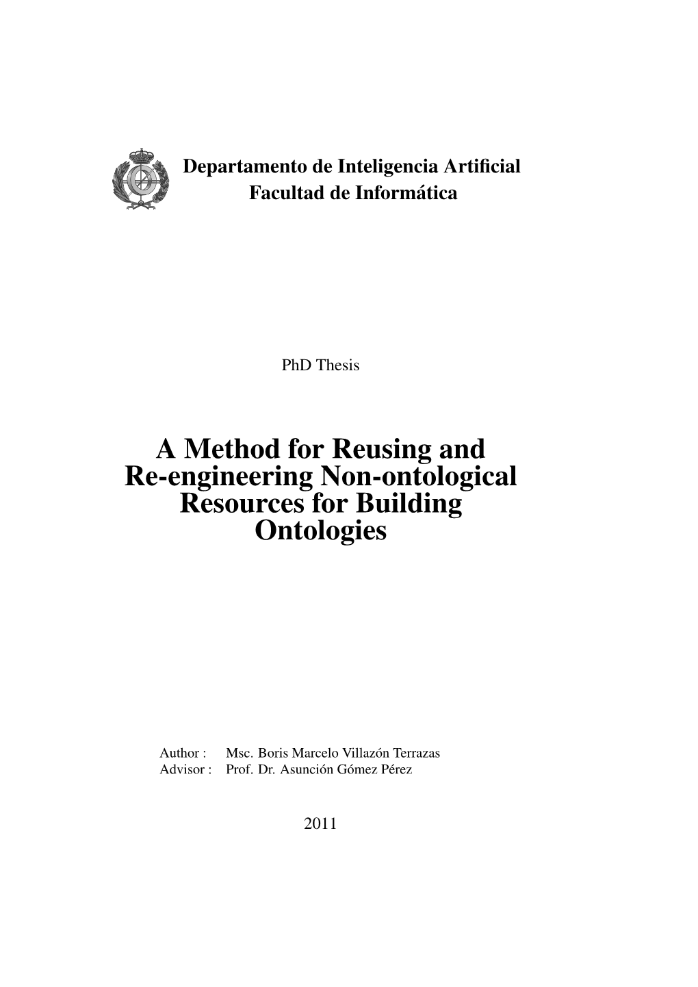 A Method for Reusing and Re-Engineering Non-Ontological Resources for Building Ontologies