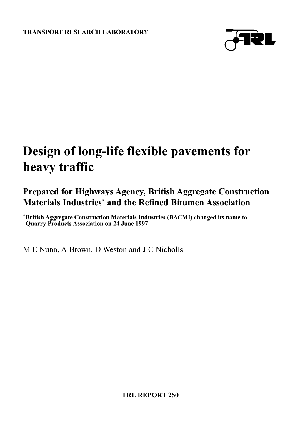 TRL250 Design of Long-Life Flexible Pavements for Heavy Traffic