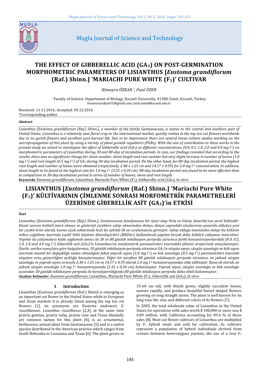 The Effect of Gibberellic Acid (Ga3) on Post-Germination