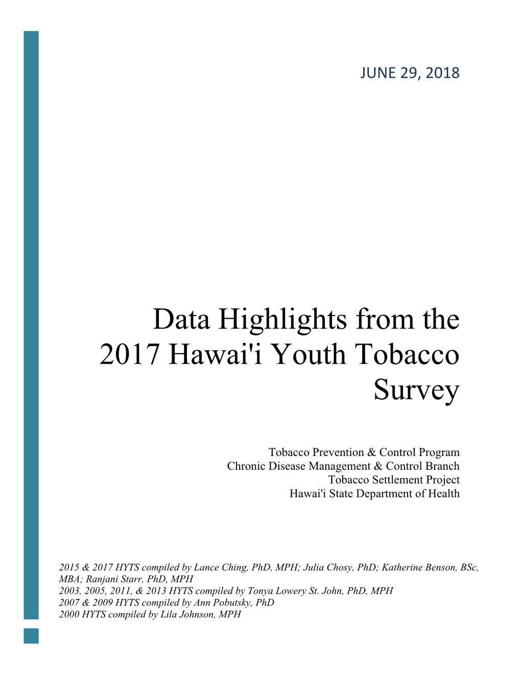 Data Highlights from the 2017 Hawai'i Youth Tobacco Survey