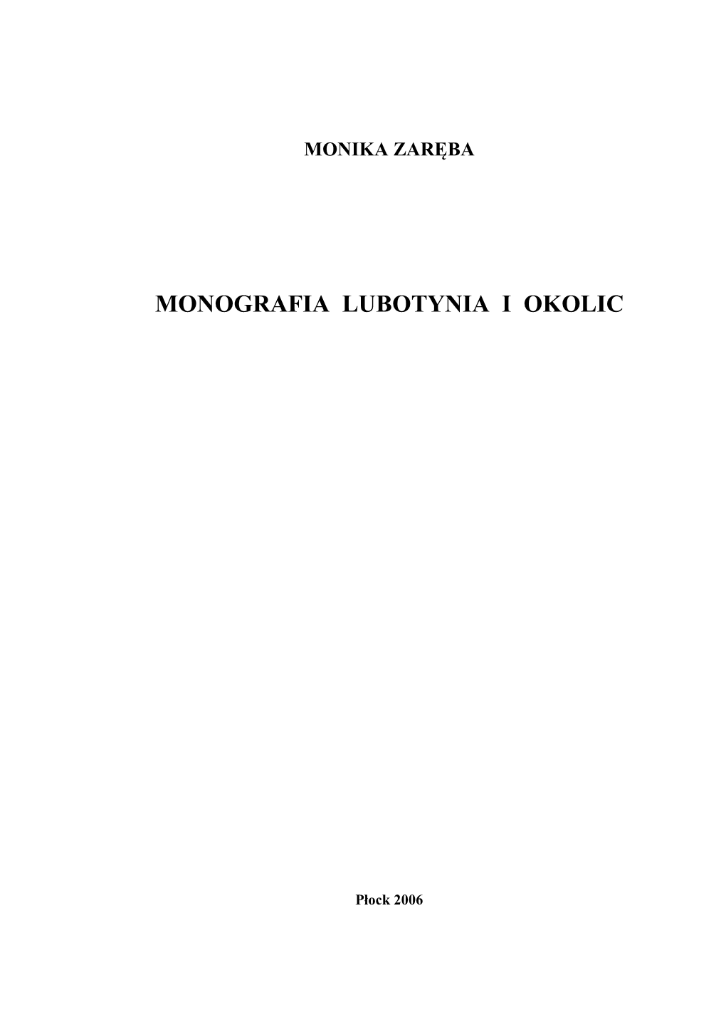 Monografia Lubotynia I Okolic