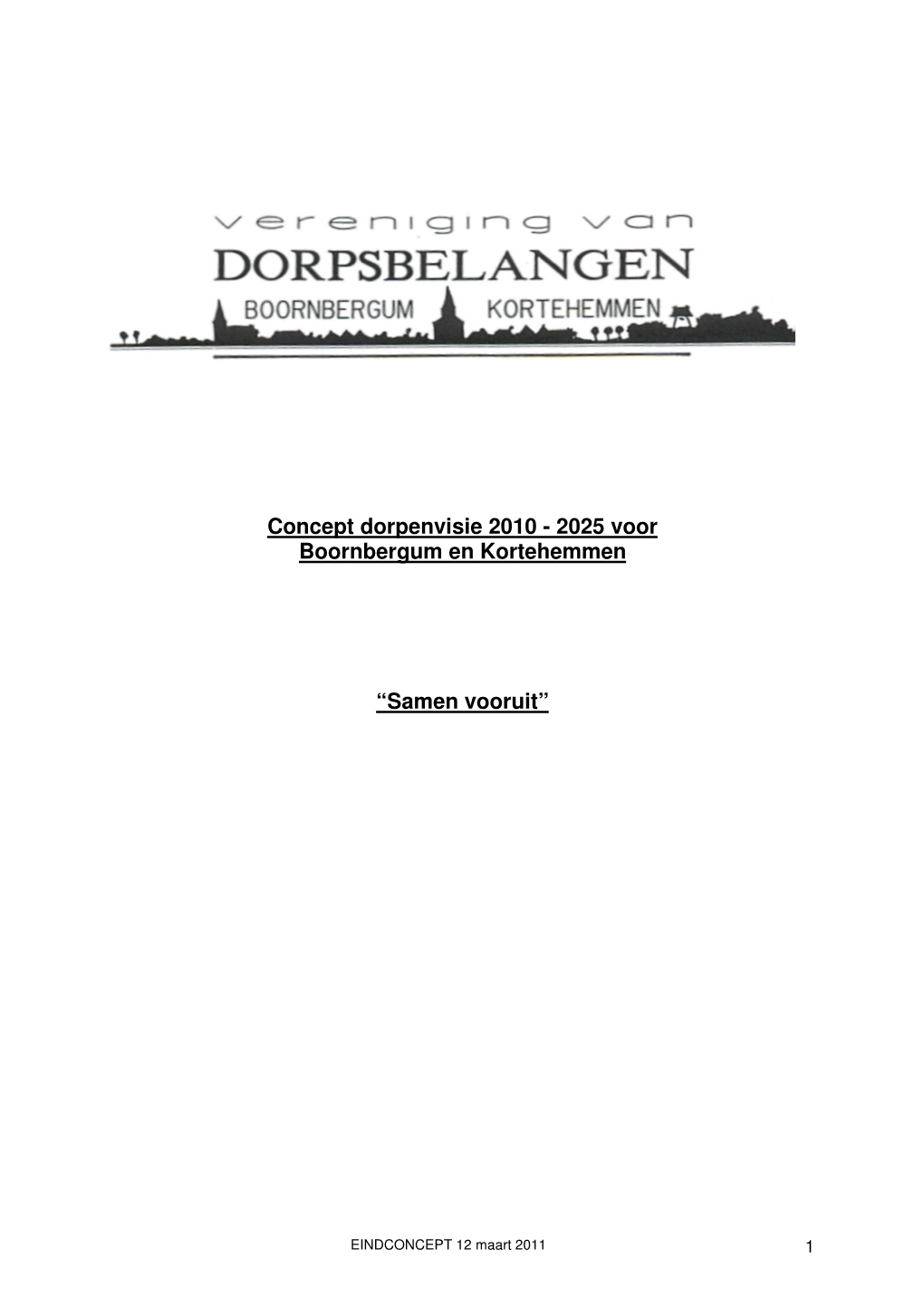 Concept Dorpenvisie 2010 - 2025 Voor Boornbergum En Kortehemmen