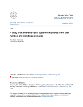 A Study of an Offensive Signal System Using Words Rather Than Numbers and Including Automatics