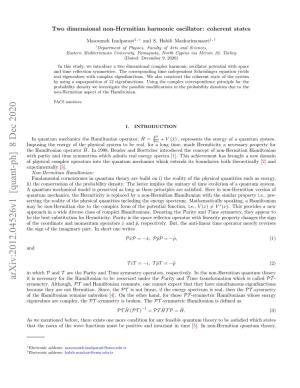 Arxiv:2012.04526V1 [Quant-Ph] 8 Dec 2020 It Is Necessary for the Hamiltonian to Be Invariant Under the Parity and T Ime Transformation Which Is Called PT - Symmetry