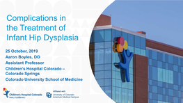 Complications in the Treatment of Infant Hip Dysplasia