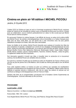 Cinéma En Plein Air VII Édition I MICHEL PICCOLI Jardins, 8-19 Juillet 2013