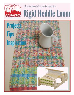 Schacht Guide to the Rigid Heddle Loom Projects Tips Inspiration