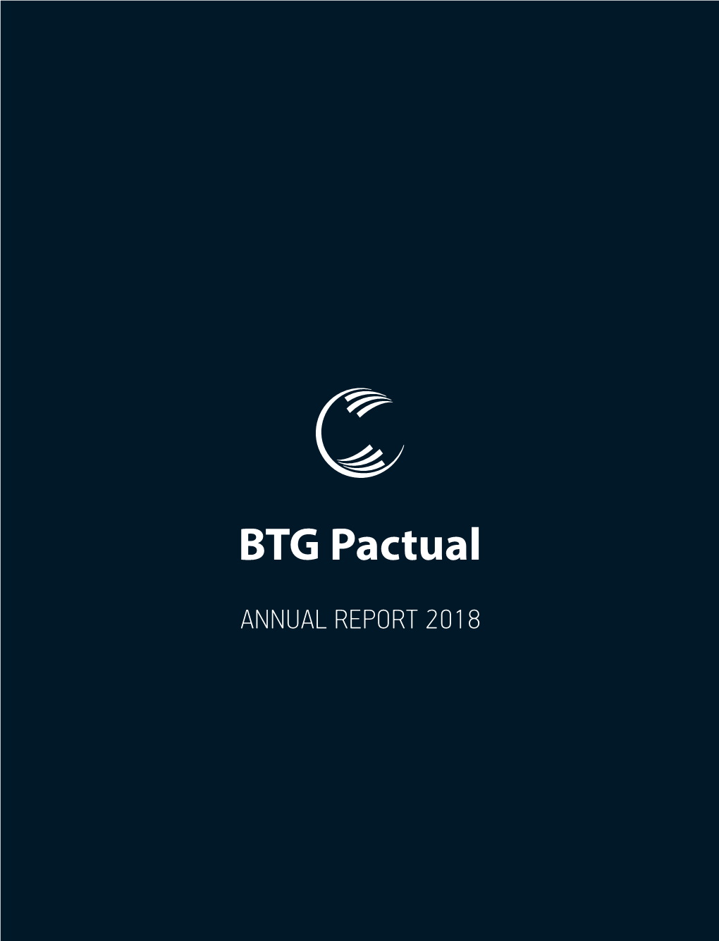 BTG Pactual by the Numbers 9 Financial Results 9 Business Units 12 Awards 20 International Presence 22