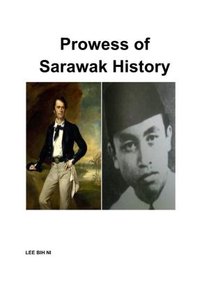Prowess of Sarawak History