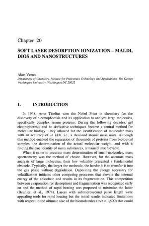 Chapter 20 SOFT LASER DESORPTION IONIZATION - MALDI, DIOS and NANOSTRUCTURES