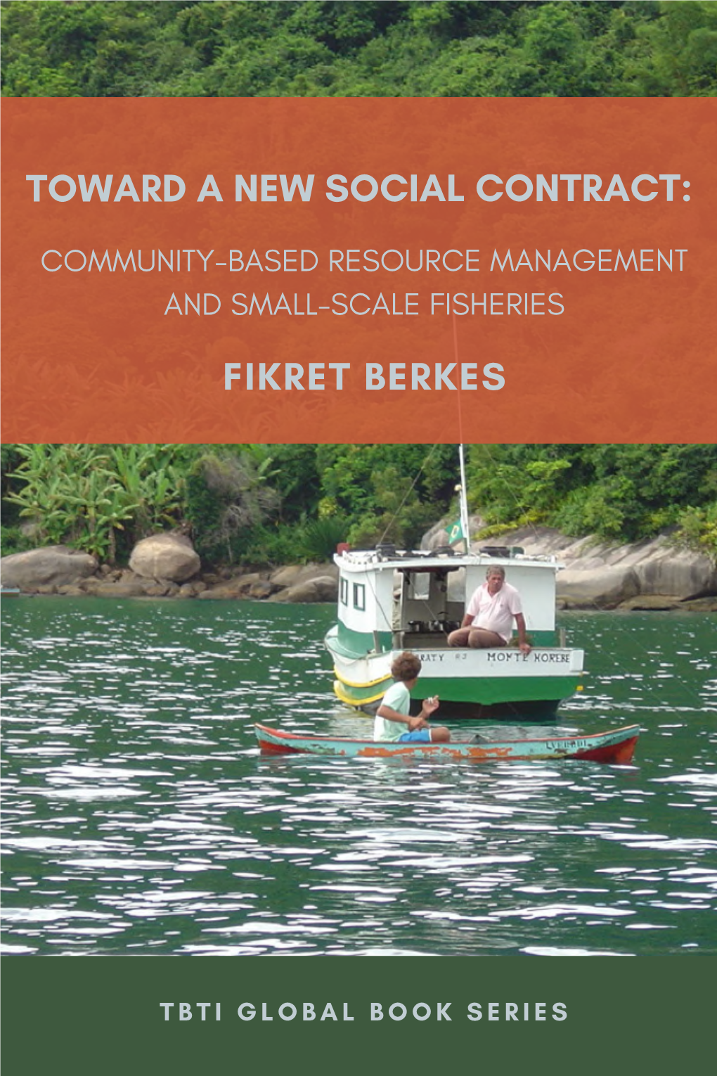 Toward a New Social Contract: Fikret Berkes