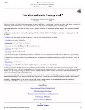 How Does Systematic Theology Work? Subscribe to Our Compelling Mail Newsletter: Email Address Submit
