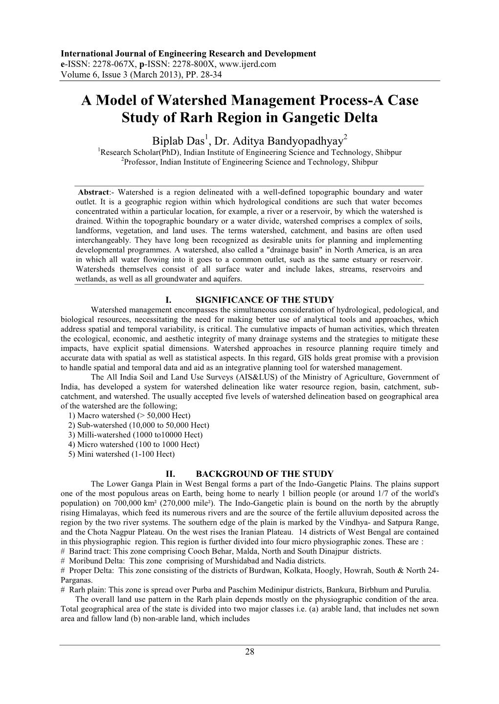 A Model of Watershed Management Process-A Case Study of Rarh Region in Gangetic Delta Biplab Das1, Dr