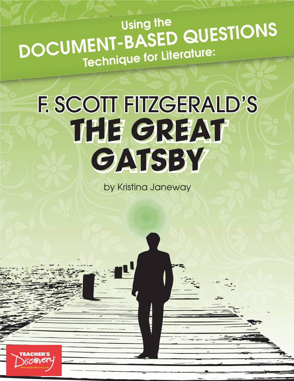 THE GREAT GATSBY by Kristina Janeway Other Titles in This Series