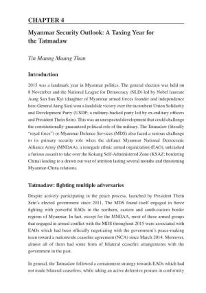 Myanmar Security Outlook: a Taxing Year for the Tatmadaw CHAPTER 4