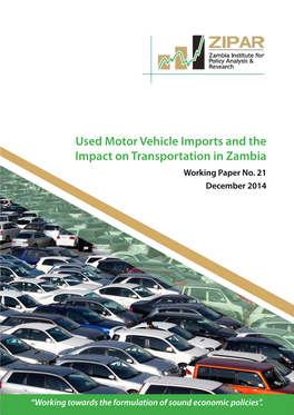 Used Motor Vehicle Imports and the Impact on Transportation in Zambia Working Paper No