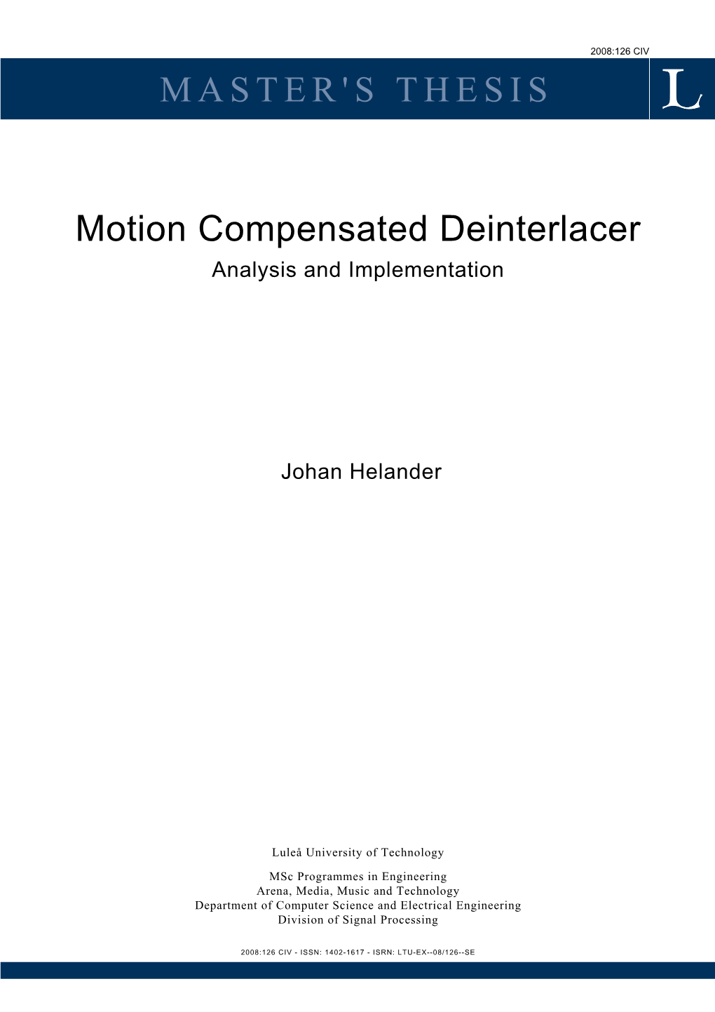 Motion Compensated Deinterlacer Analysis and Implementation