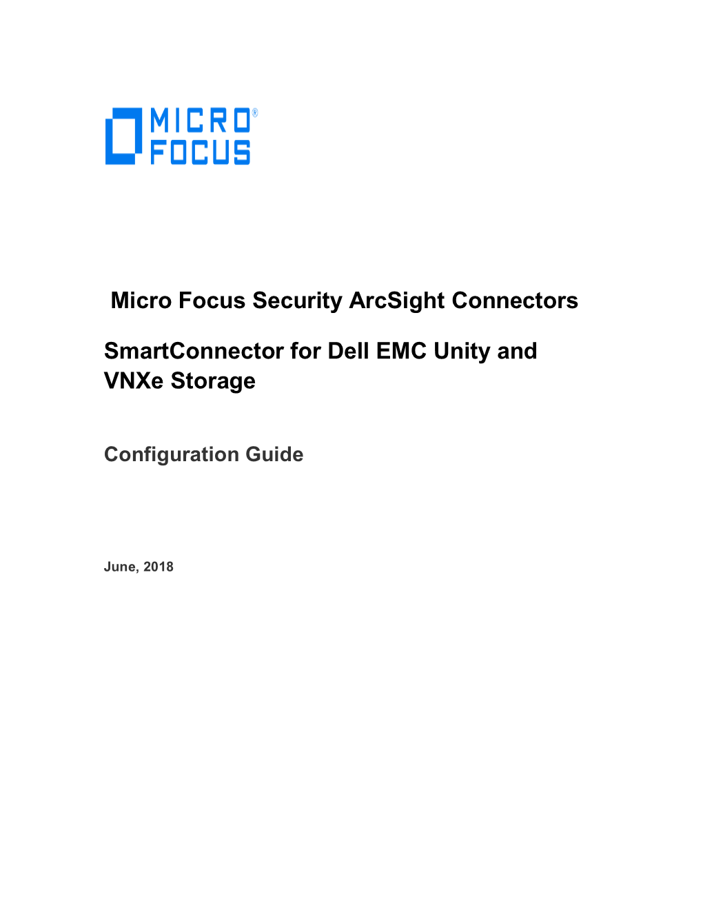 Micro Focus Security Arcsight Connectors Smartconnector for Dell EMC Unity and Vnxe Storage