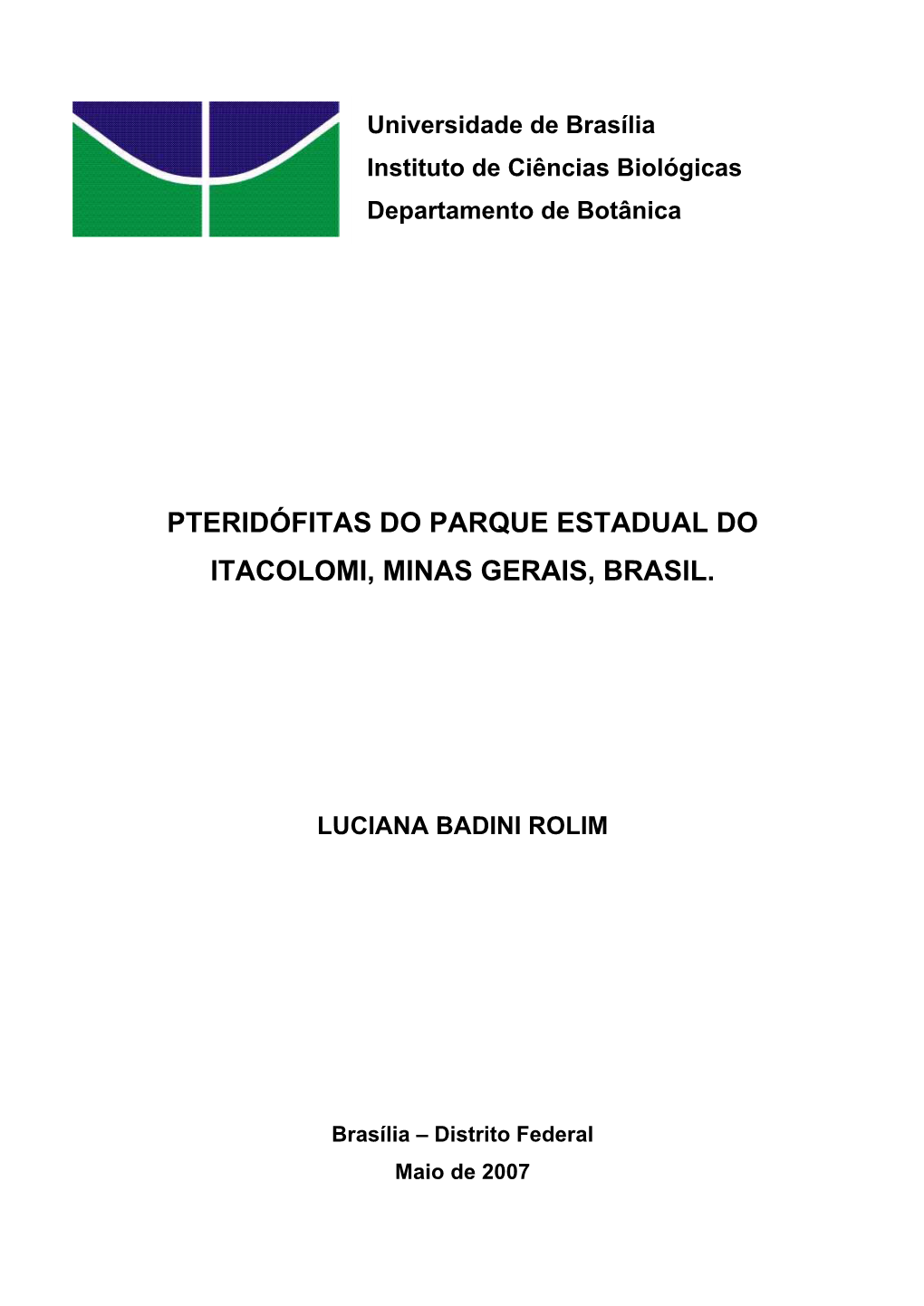 Pteridófitas Do Parque Estadual Do Itacolomi, Minas Gerais, Brasil