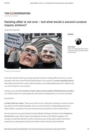 Hacking Affair Is Not Over – but What Would a Second Leveson Inquiry Achieve?