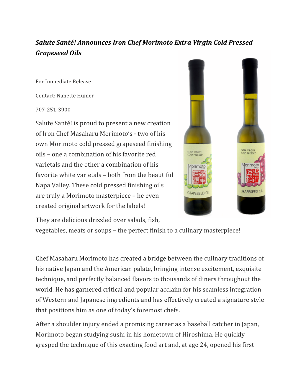 Announces Iron Chef Morimoto Extra Virgin Cold Pressed Grapeseed Oils