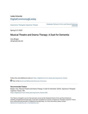 Musical Theatre and Drama Therapy: a Duet for Dementia