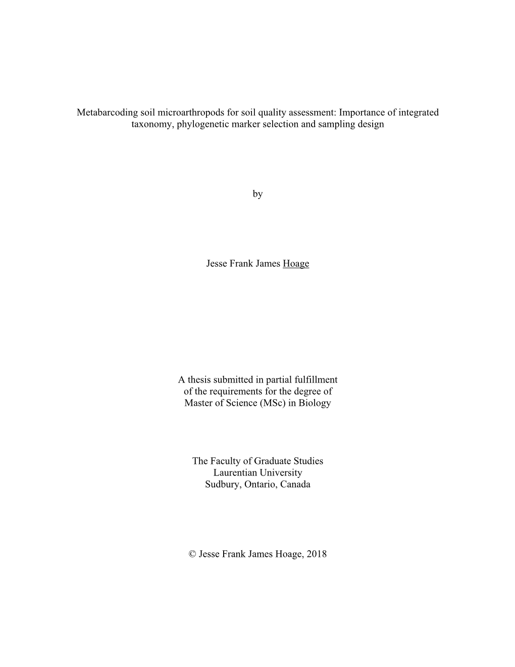 Metabarcoding Soil Microarthropods for Soil Quality Assessment: Importance of Integrated Taxonomy, Phylogenetic Marker Selection and Sampling Design