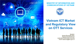 Vietnam ICT Market and Regulatory View on OTT Services