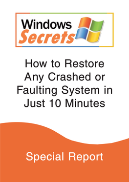 How to Restore Any Crashed Or Faulting System in Just 10 Minutes