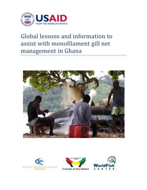 Global Lessons and Information to Assist with Monofilament Gill Net Management in Ghana