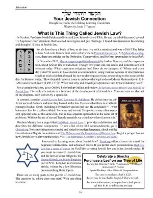 What Is This Thing Called Jewish Law? in October, Professor Noah Feldman of Harvard Law School Visited TBA