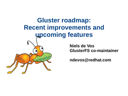 Gluster Roadmap: Recent Improvements and Upcoming Features