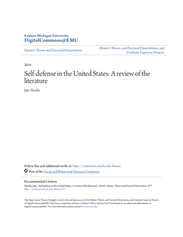 Self-Defense in the United States: a Review of the Literature Jake Shields