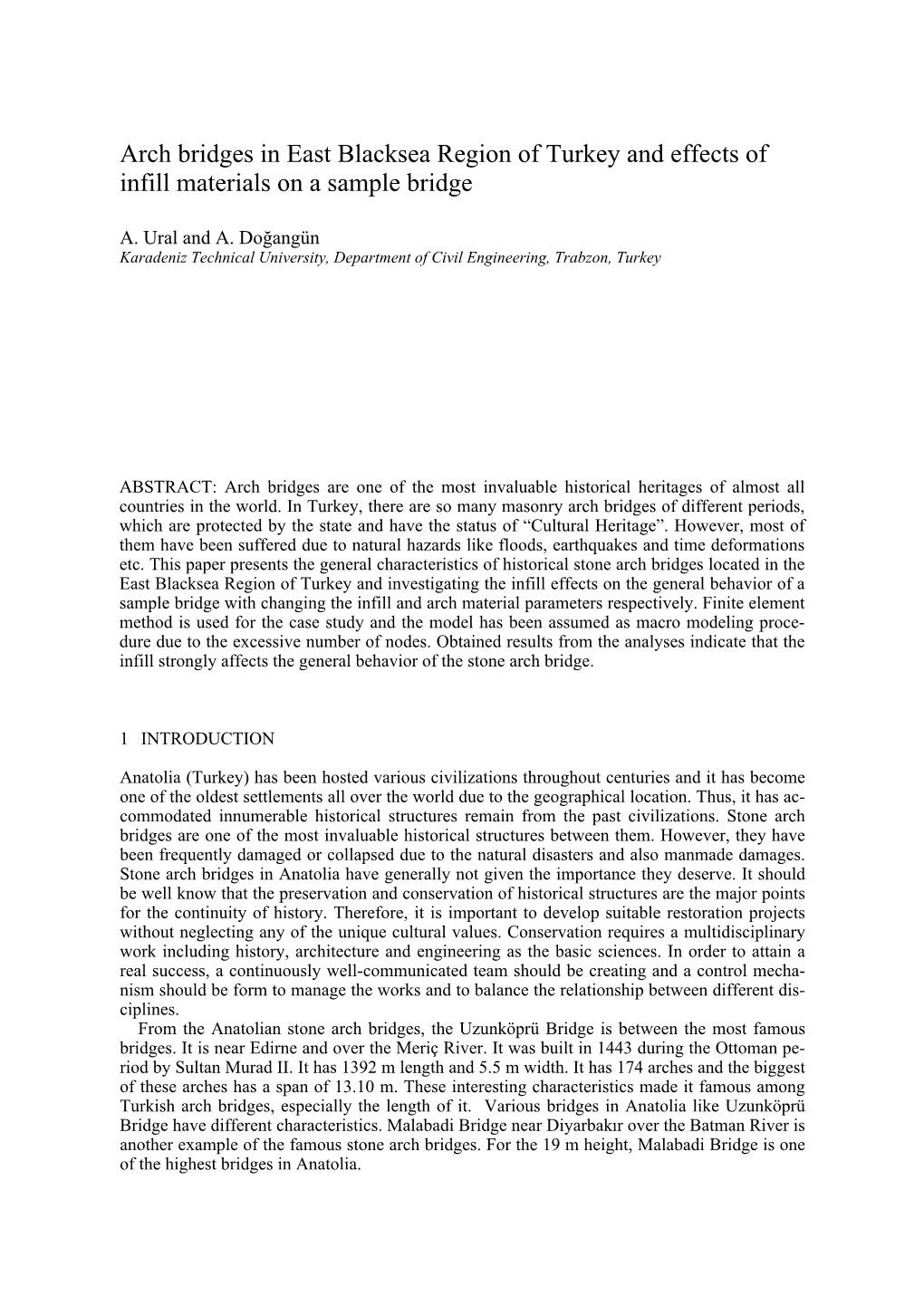 Arch Bridges in East Blacksea Region of Turkey and Effects of Infill Materials on a Sample Bridge