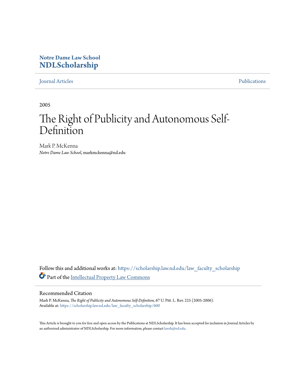 The Right of Publicity and Autonomous Self-Definition, 67 U