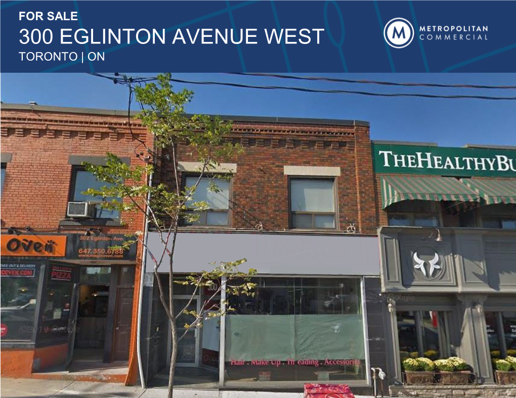 300 Eglinton Avenue West Toronto | on Investment Highlights