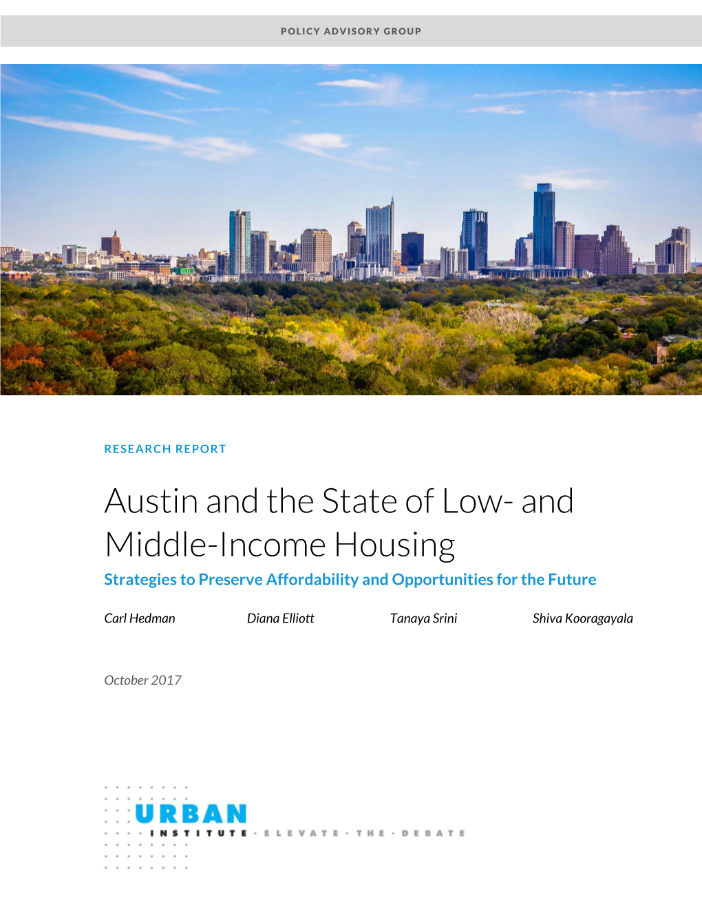 Austin and the State of Low- and Middle-Income Housing Strategies to Preserve Affordability and Opportunities for the Future