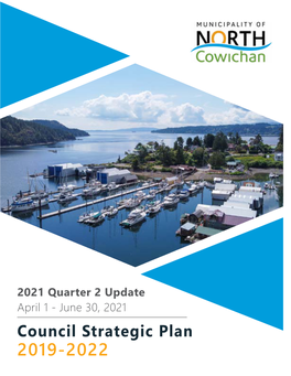 Council Strategic Plan 2019-2022 INTRODUCTION Quarter 2 Update: April 1 - June 30, 2021