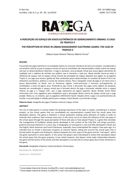 O CASO DE TROPICO 3 the PERCEPTION of SPACE in URBAN MANAGEMENT ELECTRONIC GAMES: the CASE of TROPICO 3 Debora Susan Silveira1 Marcos Alberto Torres2