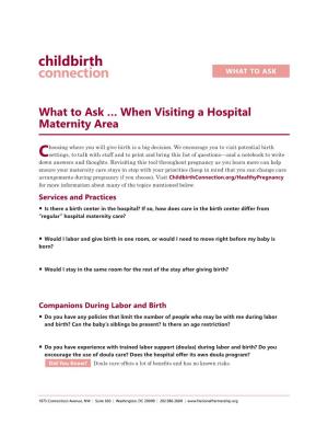 What to Ask...When Visiting a Hospital Maternity Ward