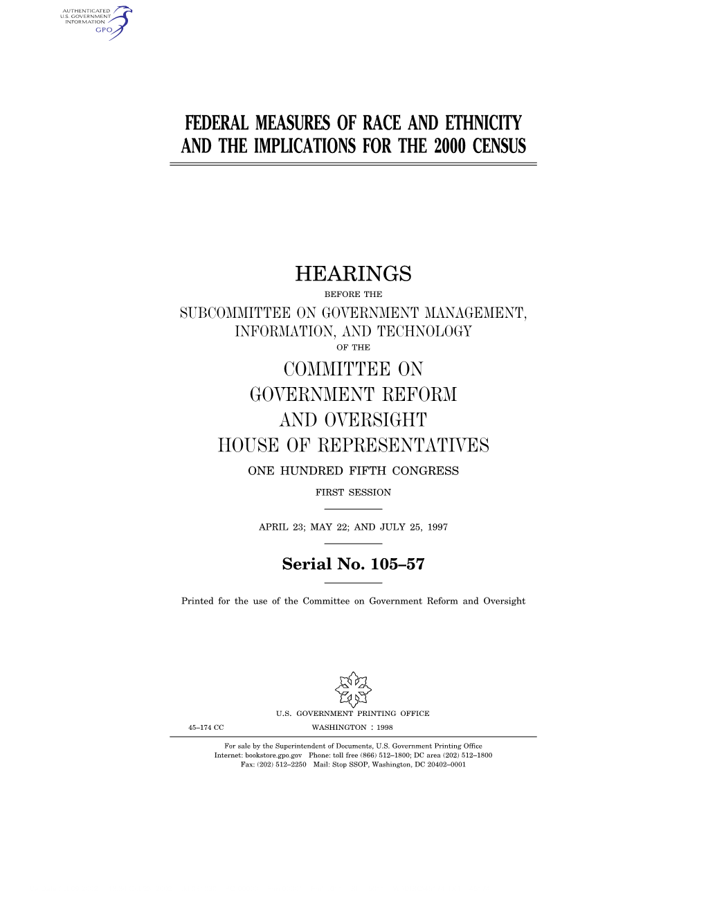 Federal Measures of Race and Ethnicity and the Implications for the 2000 Census Hearings Committee on Government Reform and Over