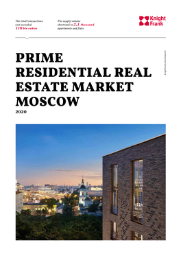 Prime Residential Real Estate Market Moscow