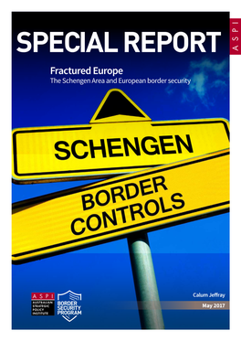 Fractured Europe: the Schengen Area and European Border Security
